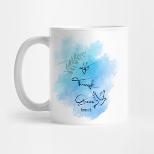 Life Through Grace Mug